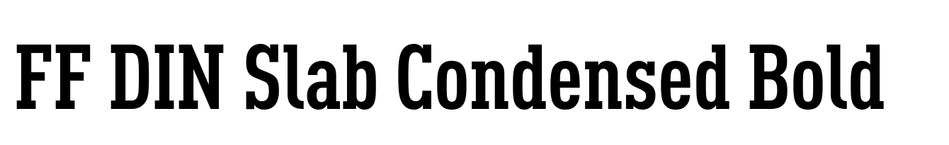 FF DIN Slab Condensed Bold